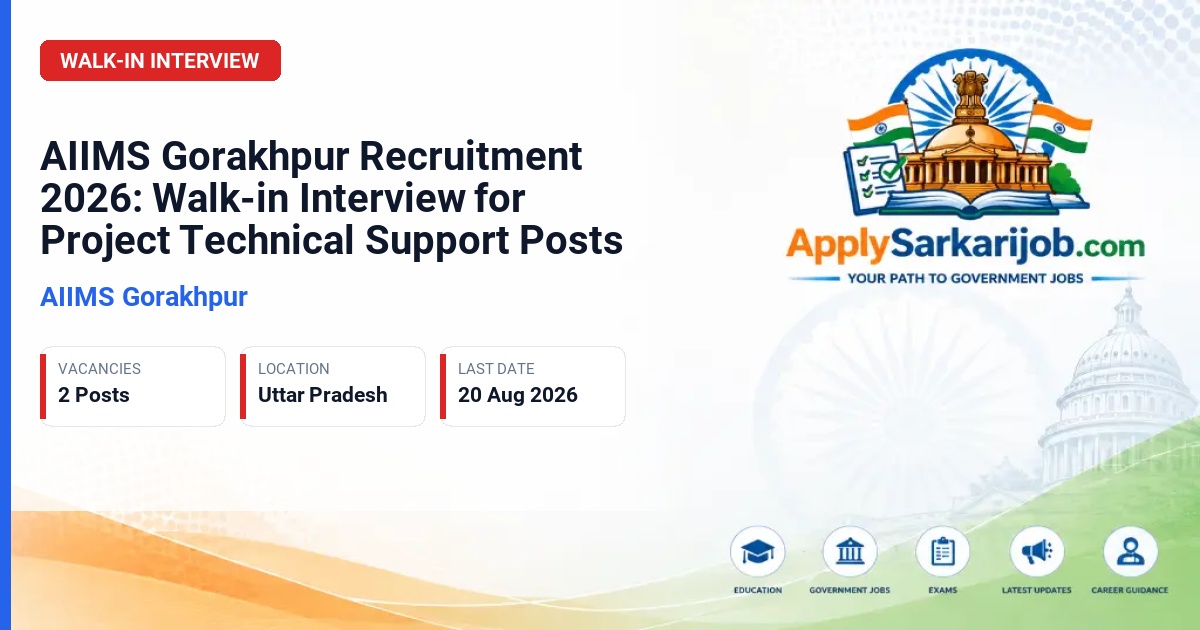 All India Institute of Medical Sciences (AIIMS) Gorakhpur - Project Technical Support Official Notification Poster & Schedule