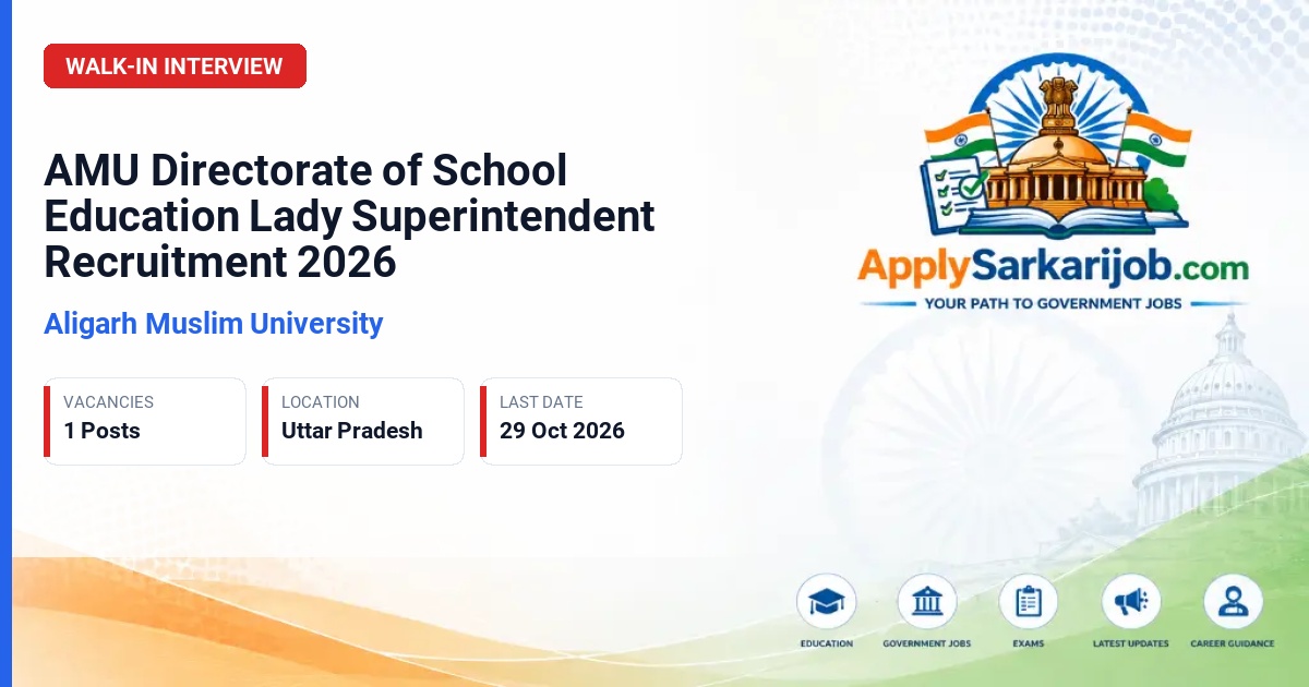 Aligarh Muslim University - Lady Superintendent Official Notification Poster & Schedule