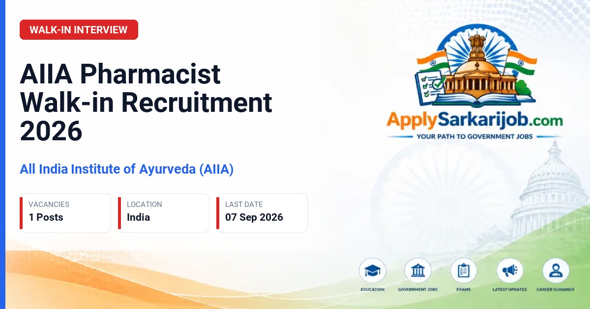All India Institute of Ayurveda (AIIA) - Pharmacist Official Notification Poster & Schedule