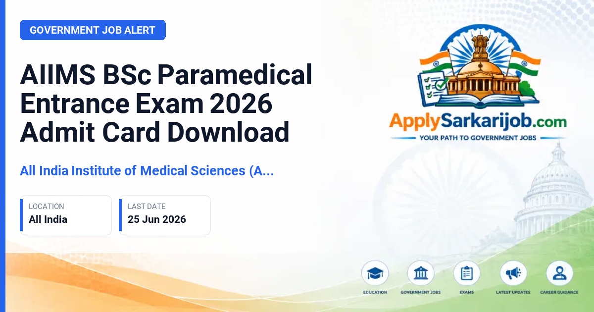 All India Institute of Medical Sciences (AIIMS) New Delhi - BSc Paramedical Entrance Exam 2026 Official Notification Poster & Schedule