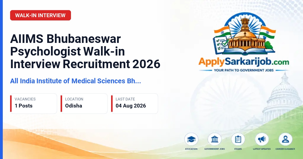 All India Institute of Medical Sciences (AIIMS) Bhubaneswar - Psychologist Official Notification Poster & Schedule