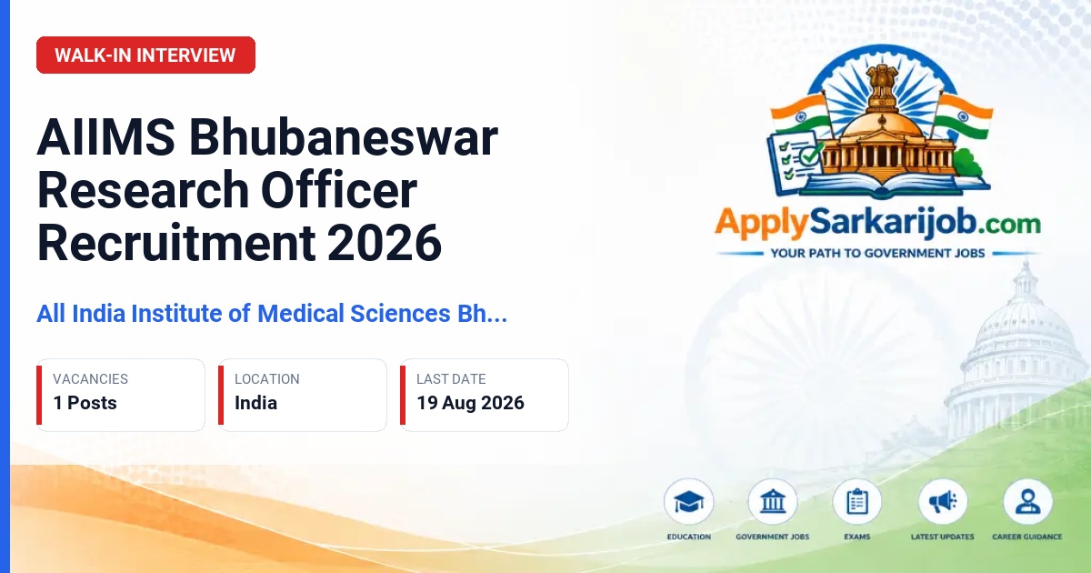 All India Institute of Medical Sciences (AIIMS) Bhubaneswar - Research Officer Official Notification Poster & Schedule