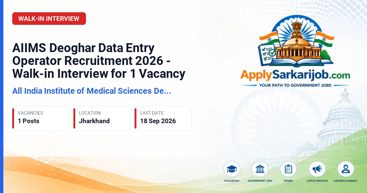 All India Institute of Medical Sciences (AIIMS) Deoghar - Data Entry Operator Official Notification Poster & Schedule