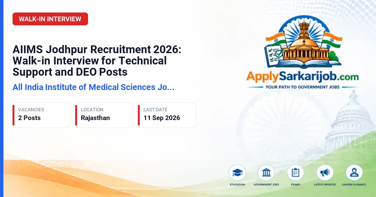 All India Institute of Medical Sciences (AIIMS) Jodhpur - Project Technical Support-III & Data Entry Operator Official Notification Poster & Schedule