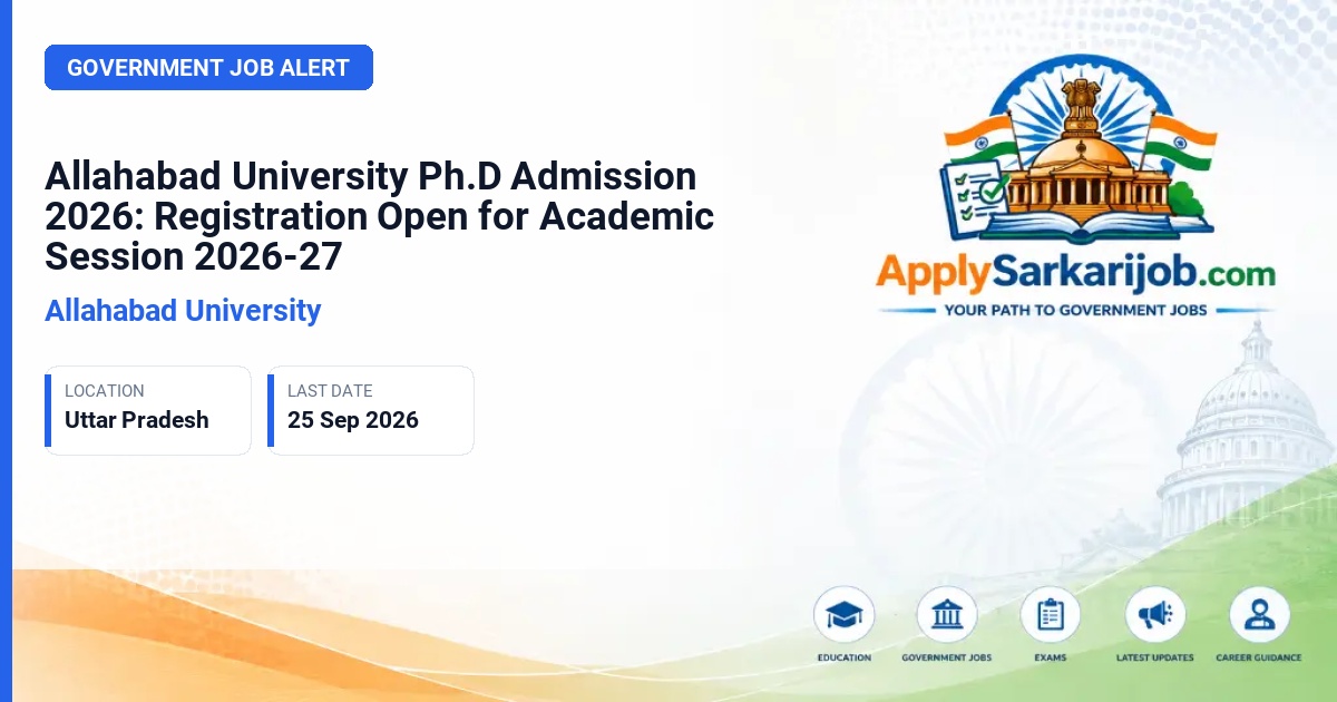 University of Allahabad - Ph.D. Admission 2026-27 Official Notification Poster & Schedule