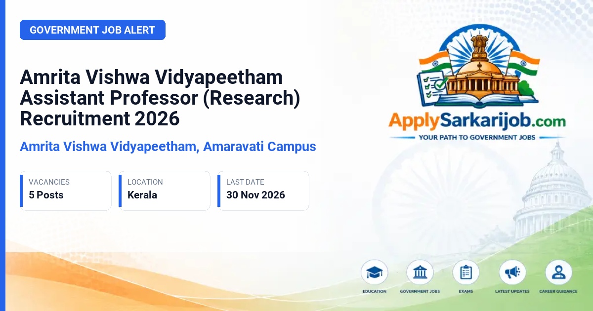 Amrita Vishwa Vidyapeetham, Amaravati Campus - Assistant Professor (Research) Official Notification Poster & Schedule