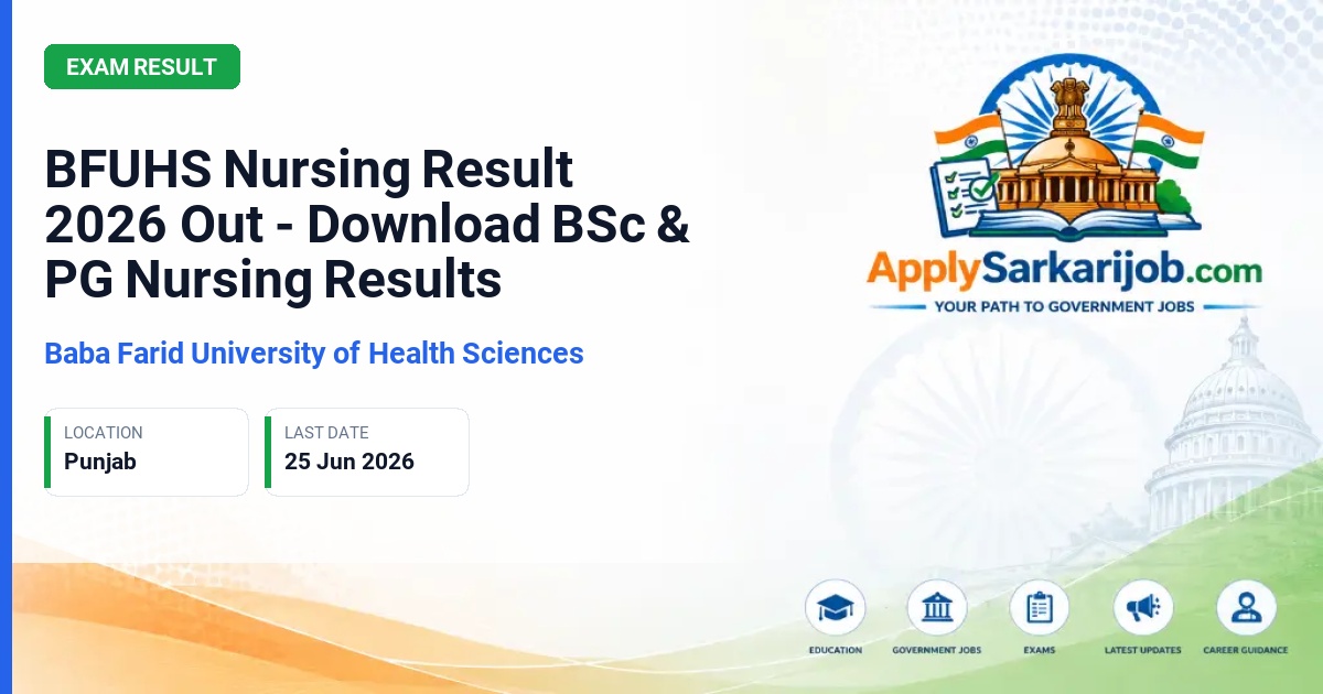 Baba Farid University of Health Sciences (BFUHS) - BFUHS Nursing Result 2026 Out - Download BSc & PG Nursing Results Official Notification Poster & Schedule