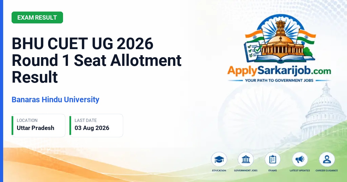 Banaras Hindu University (BHU) - BHU CUET UG 2026 Round 1 Seat Allotment Result Official Notification Poster & Schedule