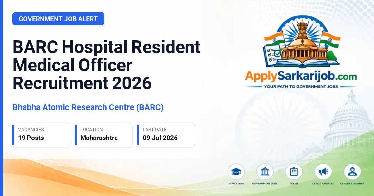 Bhabha Atomic Research Centre (BARC) - Resident Medical Officer / Senior Resident Official Notification Poster & Schedule