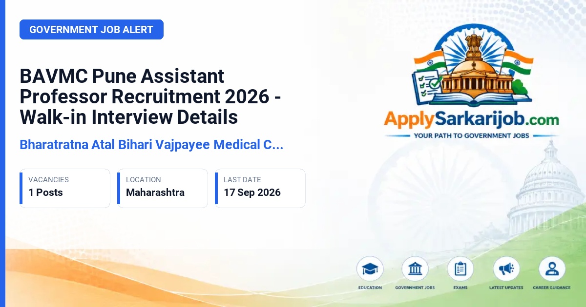 Bharatratna Atalbihari Vajpayee Medical College and Kamla Nehru Hospital, Pune - Assistant Professor (Community Medicine - UHTC) Official Notification Poster & Schedule