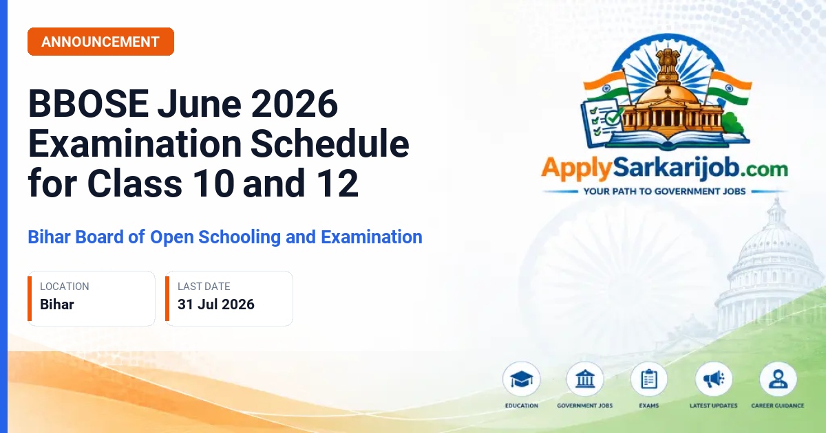 Bihar Board of Open Schooling and Examination (BBOSE) - BBOSE June 2026 Examination Schedule for Class 10 and 12 Official Notification Poster & Schedule