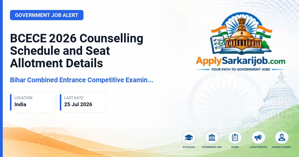 Bihar Combined Entrance Competitive Examination Board (BCECEB) - BCECE 2026 Counselling Schedule and Seat Allotment Details Official Notification Poster & Schedule