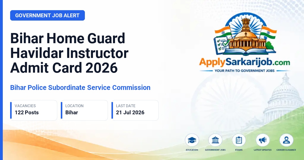 Bihar Police Sub-Ordinate Service Commission - Havildar Instructor (General) Official Notification Poster & Schedule
