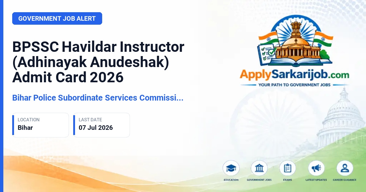 Bihar Police Subordinate Services Commission (BPSSC) - Havildar Instructor (Adhinayak Anudeshak) Official Notification Poster & Schedule