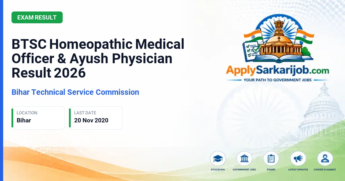 Bihar Technical Service Commission - Homeopathic Medical Officer & Ayush Physician Official Notification Poster & Schedule