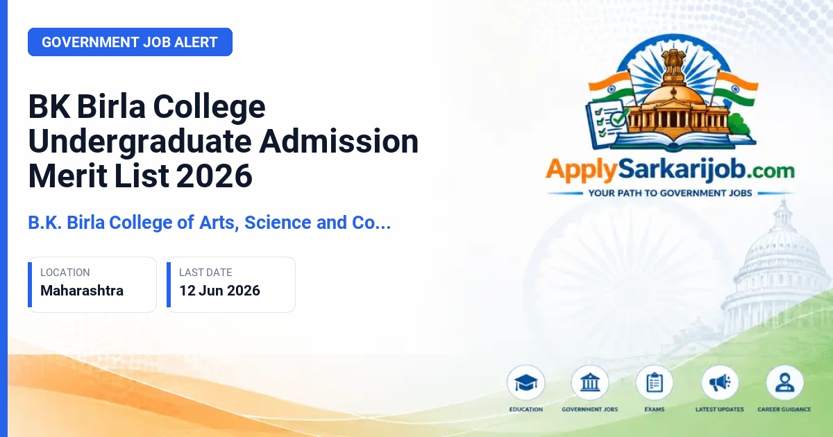 B. K. Birla College of Arts, Science & Commerce (Autonomous), Kalyan - BK Birla College Undergraduate Admission Merit List 2026 Official Notification Poster & Schedule