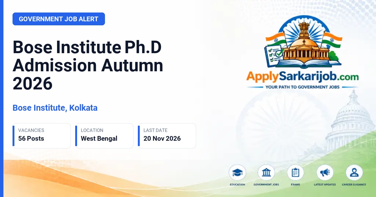 Bose Institute, Kolkata - Ph.D. in Science - Autumn 2026 Official Notification Poster & Schedule