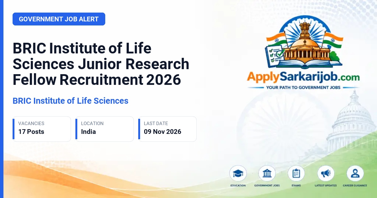 BRIC Institute of Life Sciences - Junior Research Fellow Official Notification Poster & Schedule
