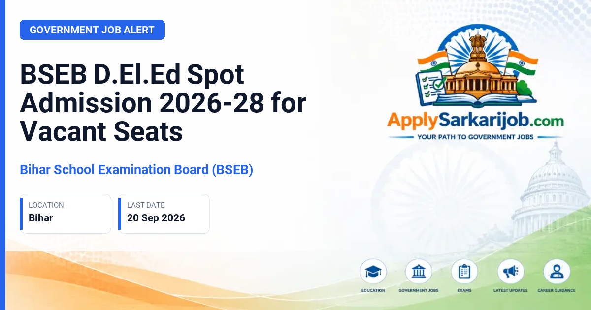 Bihar School Examination Board (BSEB) - Diploma in Elementary Education (D.El.Ed) Admission Official Notification Poster & Schedule