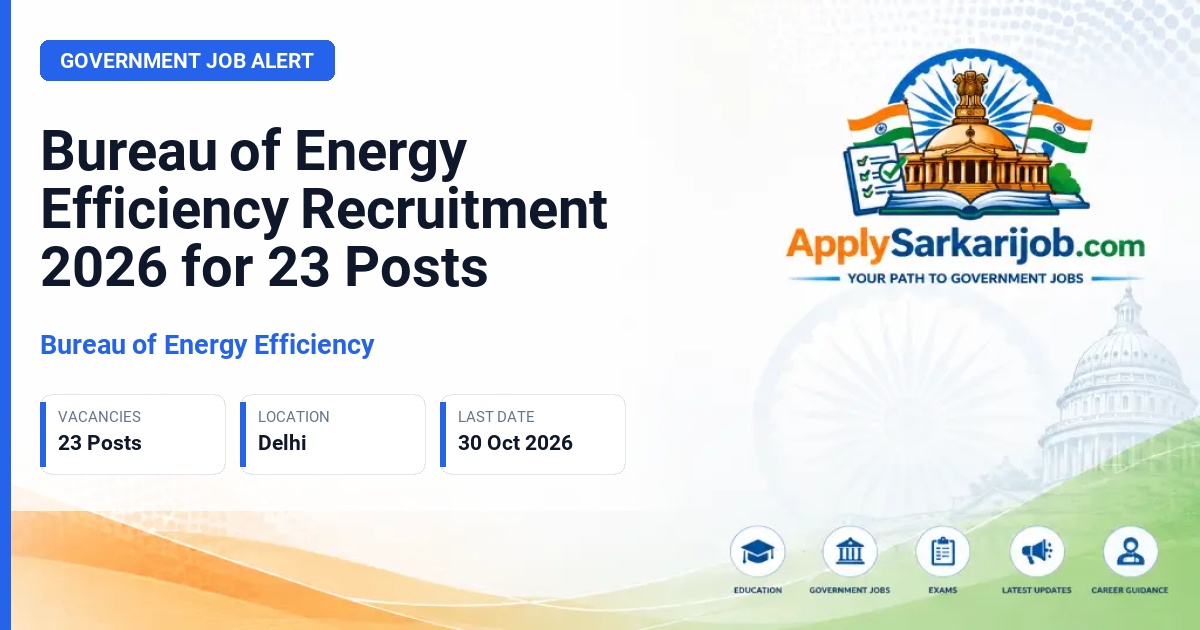 Bureau of Energy Efficiency - Joint Director, Deputy Director, Assistant Director Official Notification Poster & Schedule