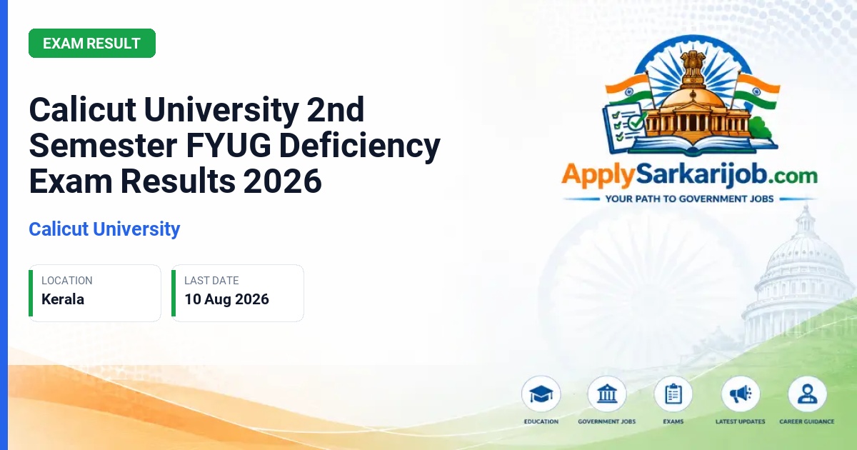 University of Calicut - Calicut University 2nd Semester FYUG Deficiency Exam Results 2026 Official Notification Poster & Schedule