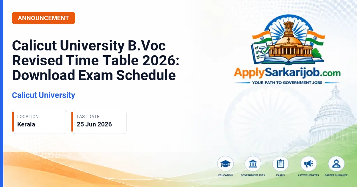 University of Calicut - Calicut University B.Voc Revised Time Table 2026: Download Exam Schedule Official Notification Poster & Schedule