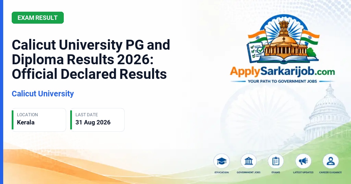University of Calicut - Calicut University PG and Diploma Results 2026: Official Declared Results Official Notification Poster & Schedule