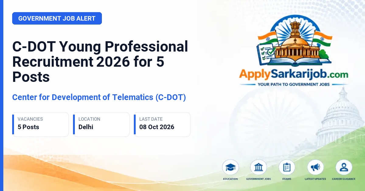 Center for Development of Telematics (C-DOT) - Young Professional – Product Engineering & Sustenance Official Notification Poster & Schedule