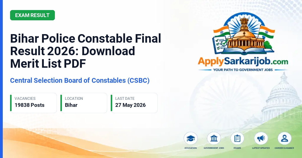 Central Selection Board of Constable (CSBC), Bihar - Constable Official Notification Poster & Schedule