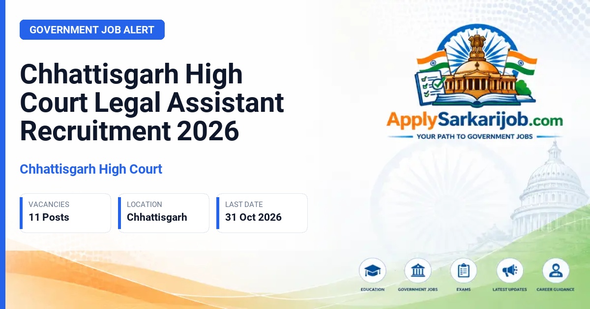 Chhattisgarh High Court - Legal Assistant Official Notification Poster & Schedule