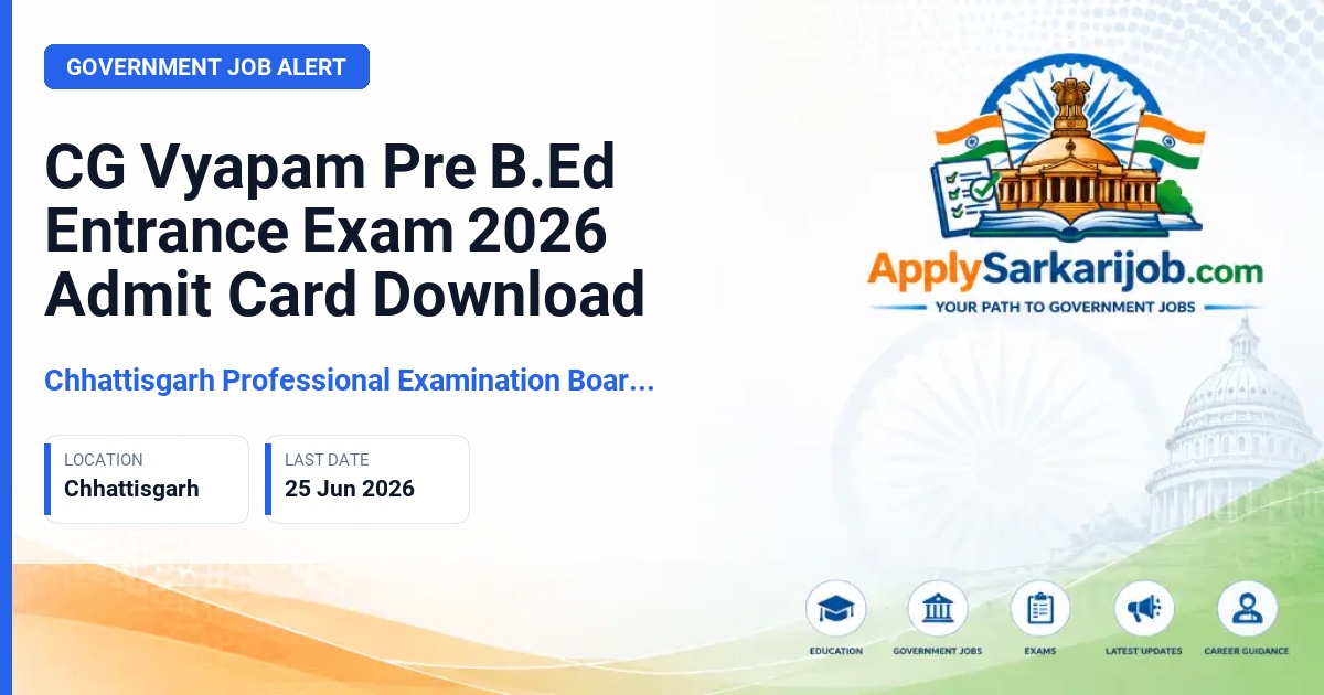 Chhattisgarh Professional Examination Board (CG Vyapam) - Pre B.Ed Entrance Exam 2026 Official Notification Poster & Schedule