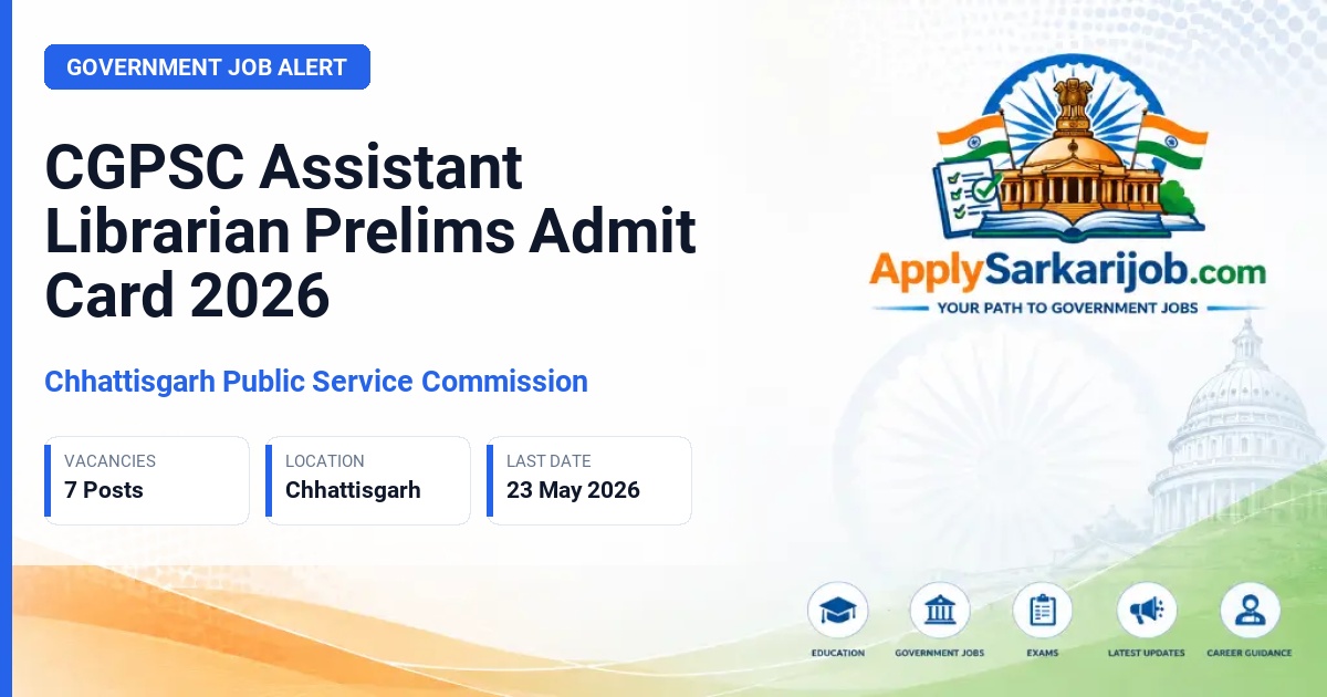 Chhattisgarh Public Service Commission (CGPSC) - Assistant Librarian Official Notification Poster & Schedule