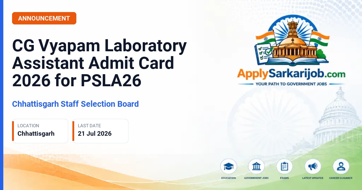Chhattisgarh Staff Selection Board - Laboratory Assistant (Prayogshala Paricharak) Official Notification Poster & Schedule