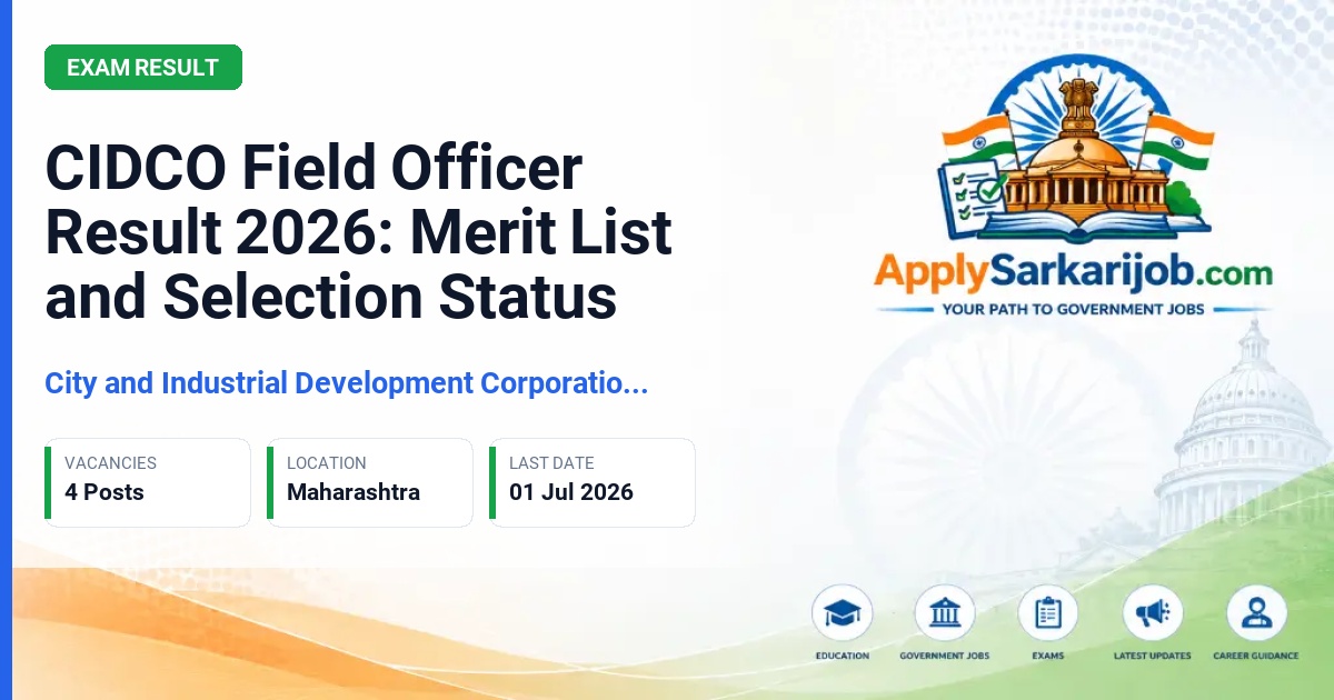 City and Industrial Development Corporation of Maharashtra Limited - Field Officer (General) Official Notification Poster & Schedule
