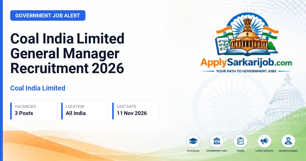 Coal India Limited - General Manager Official Notification Poster & Schedule