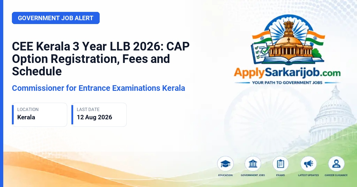 Commissioner for Entrance Examinations (CEE), Kerala - 3-Year LLB Programme Official Notification Poster & Schedule