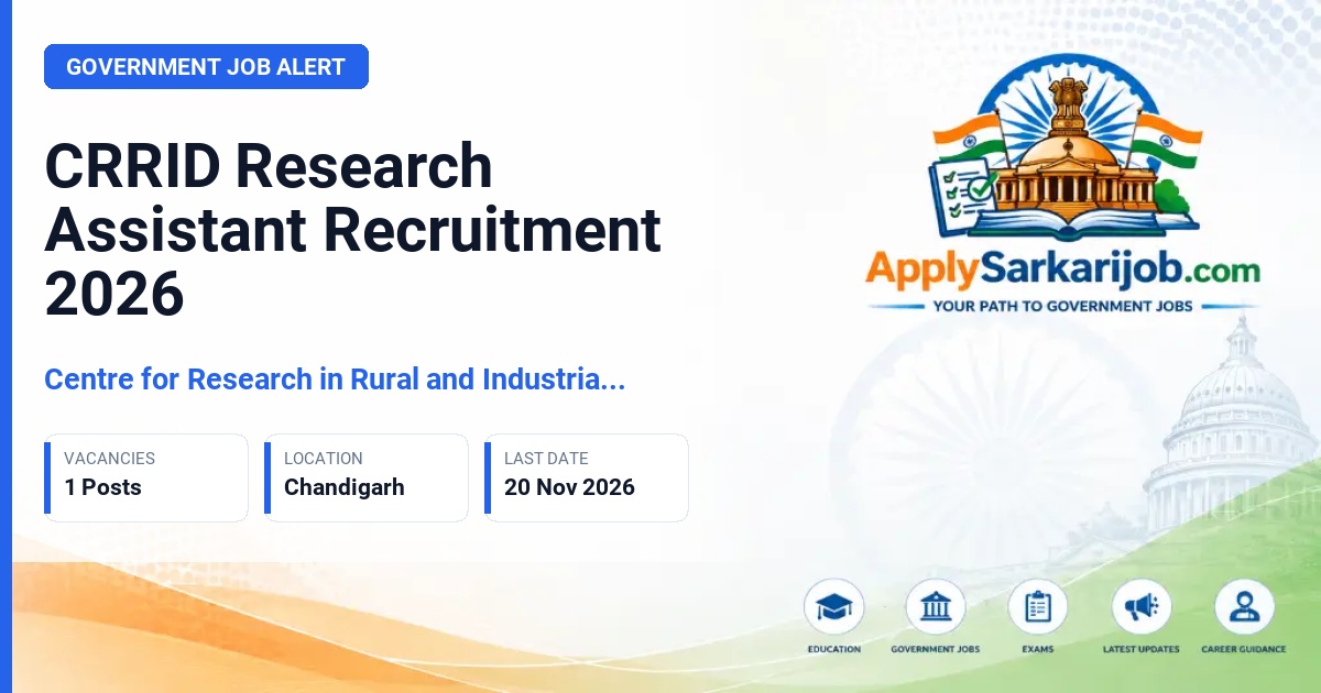 Centre for Research in Rural and Industrial Development (CRRID), Chandigarh - Research Assistant Official Notification Poster & Schedule