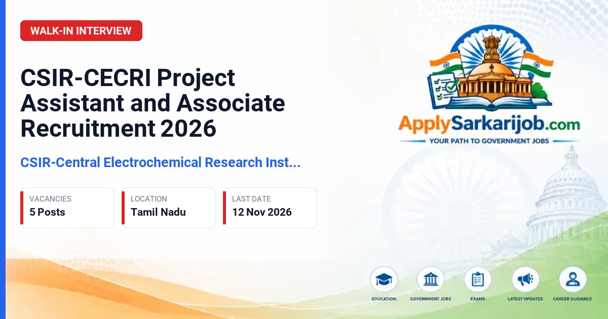 CSIR-Central Electrochemical Research Institute - Project Assistant and Other Posts Official Notification Poster & Schedule