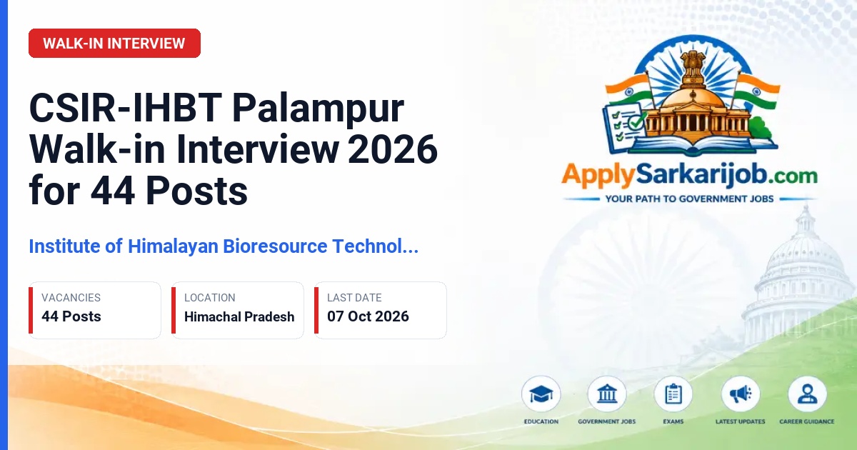 Institute of Himalayan Bioresource Technology (CSIR IHBT) - Senior PAT, Project Associate PAT-I, Project Associate PAT-II, Project Assistant-I Official Notification Poster & Schedule