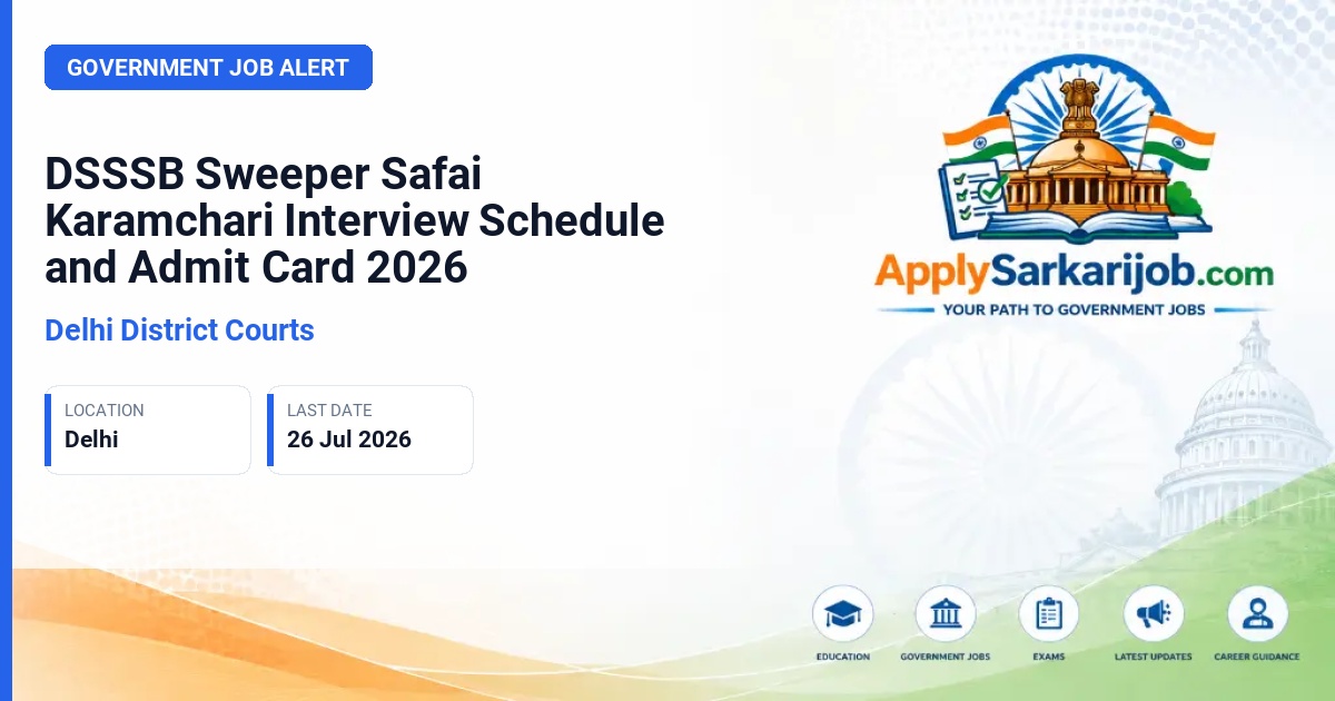 Delhi Subordinate Services Selection Board (DSSSB) - Sweeper/Safai-Karamchari Official Notification Poster & Schedule