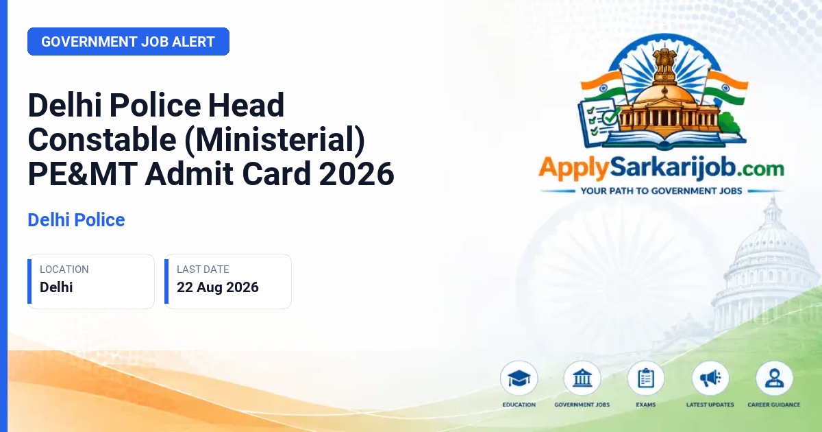 Delhi Police - Head Constable (Ministerial) Official Notification Poster & Schedule