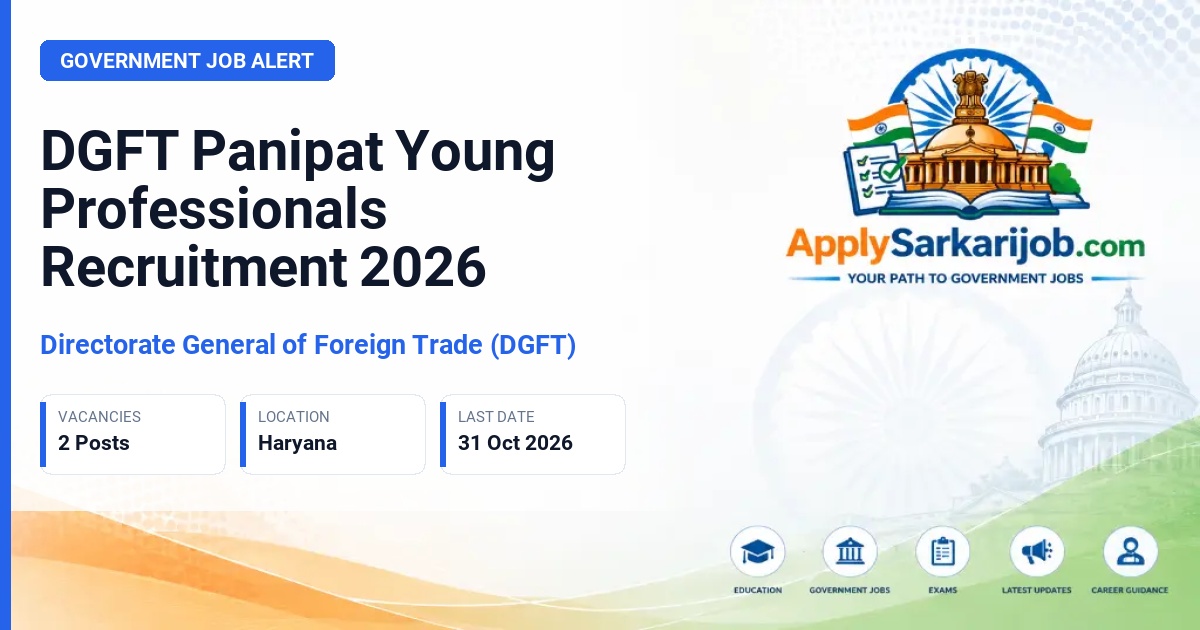 Directorate General of Foreign Trade (DGFT) - Young Professionals Official Notification Poster & Schedule