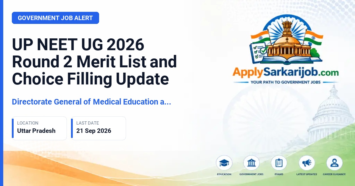 Directorate General of Medical Education and Training (DGME), Uttar Pradesh - NEET UG Round 2 Counselling Official Notification Poster & Schedule