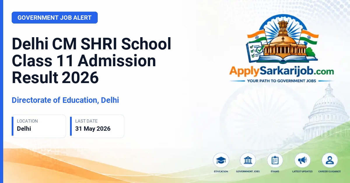 Directorate of Education, Government of NCT of Delhi - Class 11 Admission Official Notification Poster & Schedule