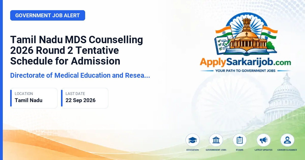 Directorate of Medical Education and Research (DME), Chennai - MDS Counselling Official Notification Poster & Schedule