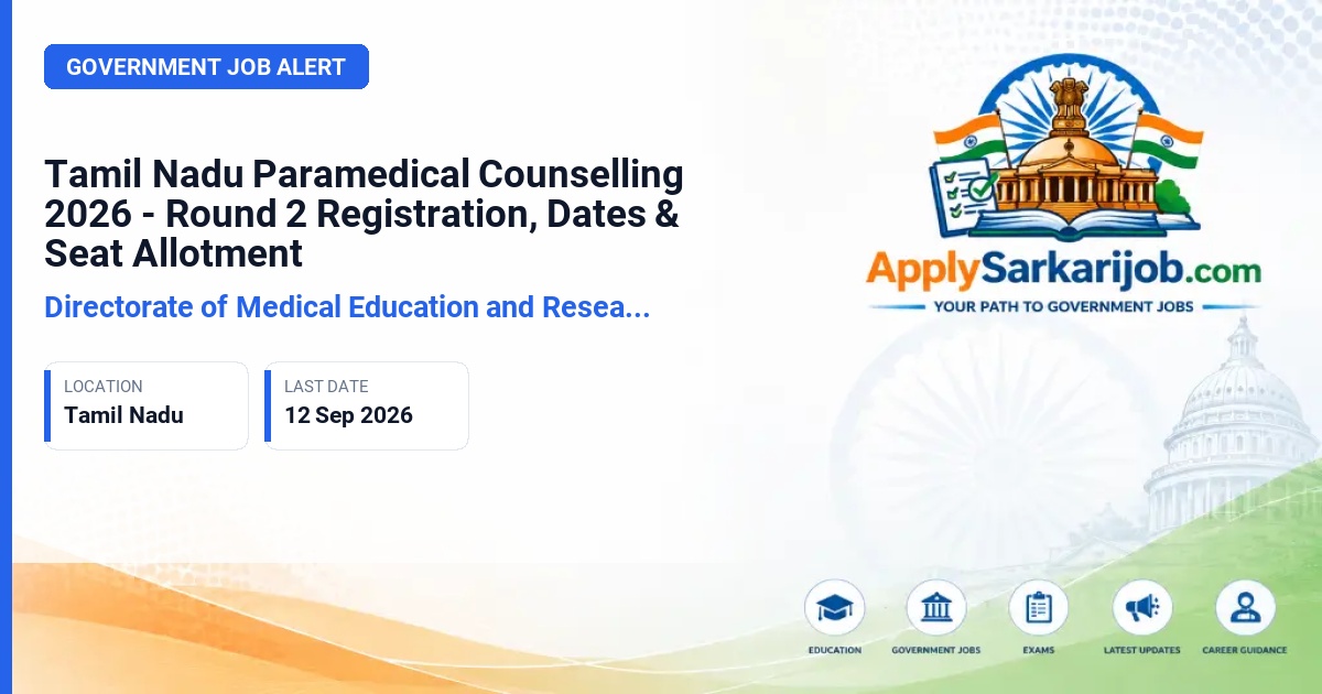 Directorate of Medical Education and Research (DMER), Tamil Nadu - Paramedical, Nursing, and Allied Health Science Courses Admission 2026 Official Notification Poster & Schedule