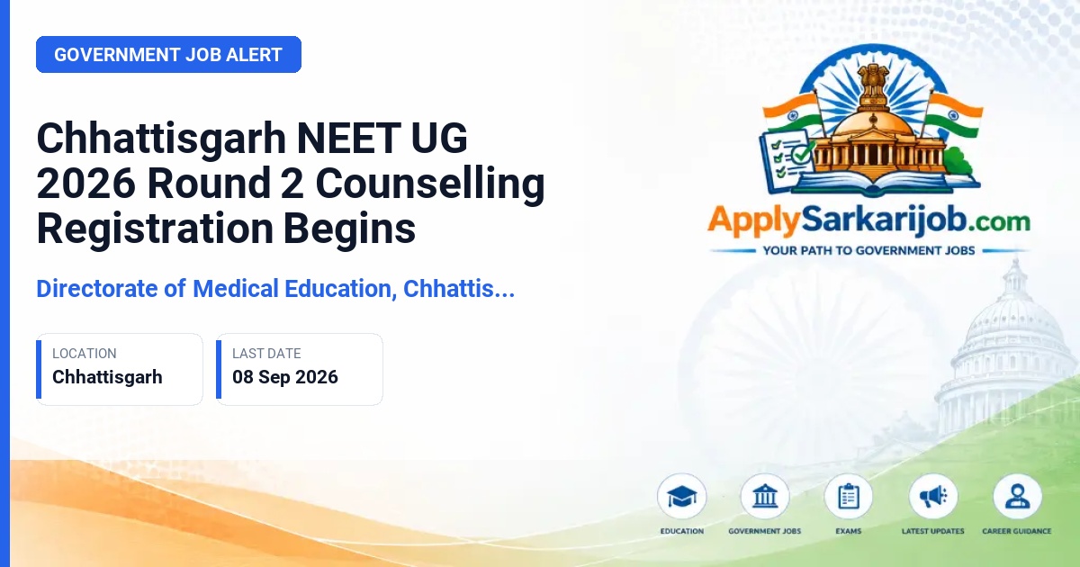 Directorate of Medical Education (DME) Chhattisgarh - NEET UG 2026 Counselling (Round 2) Official Notification Poster & Schedule