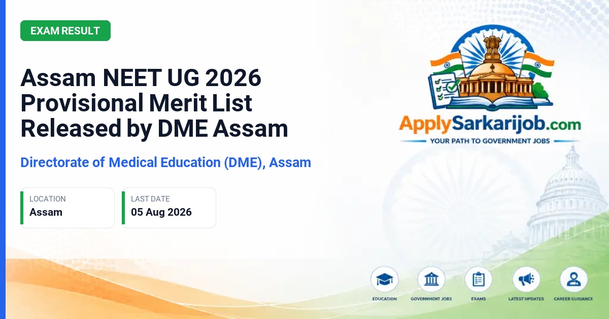 Directorate of Medical Education (DME), Assam - MBBS/BDS Admission Official Notification Poster & Schedule
