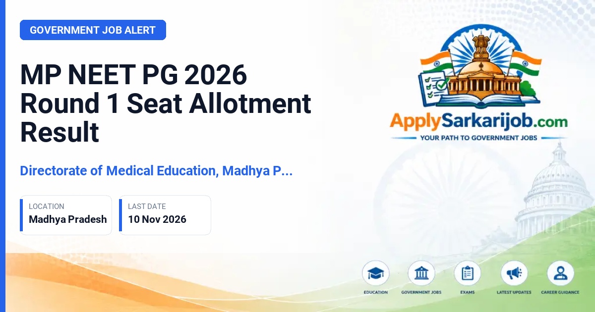 Directorate of Medical Education, Madhya Pradesh - NEET PG 2026 Round 1 Seat Allotment Official Notification Poster & Schedule