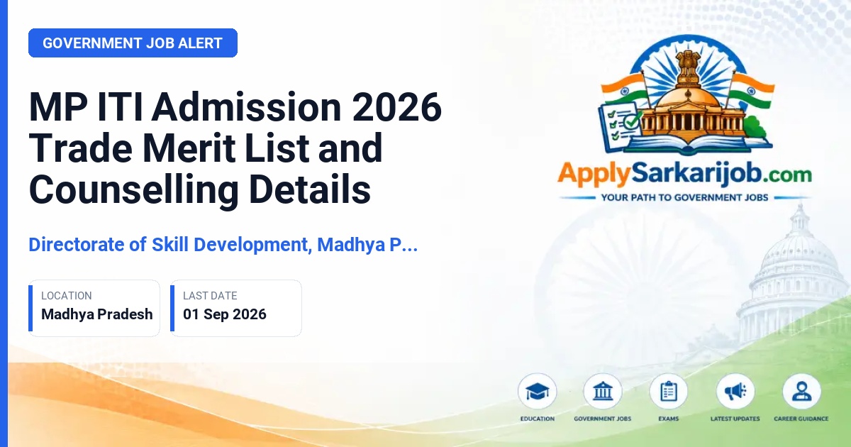 Madhya Pradesh State Skill Development and Employment Creation Board - MP ITI Trade Admission 2026 Official Notification Poster & Schedule